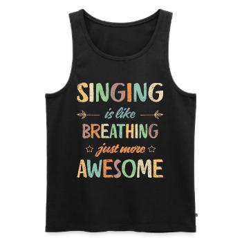 Singing is like breathing just more awesome! Retro - Männer Premium Bio Tank Top - Schwarz - Vorne - AI Model Male 178 light (178cm)