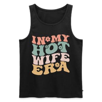 In My Hot Wife Era Lustig verheiratet Groovy Wife Ära - Männer Premium Bio Tank Top - Schwarz - Vorne - Michal (187cm)