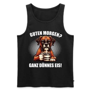 Guten Morgen ganz dünnes Eis Boxer Boxerhalter - Männer Premium Bio Tank Top - Schwarz - Vorne - Michal (187cm)