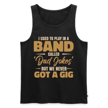 Wortspiel Liebhaber Musik Dad Witze - Männer Premium Bio Tank Top - Schwarz - Vorne - Michal (187cm)