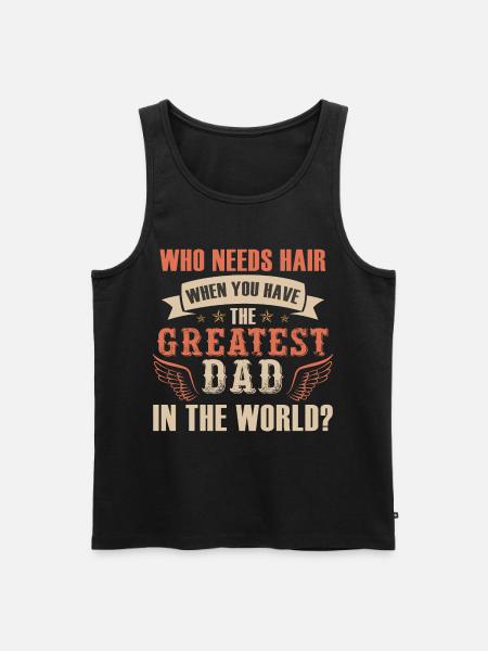 Greatest Dad Father's Day - Men's Premium Organic Tank Top - black