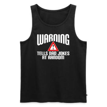 Warning. Tells dad jokes at random - Débardeur bio Premium Homme - noir - Devant - Michal (187cm)