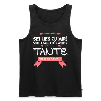 Sei lieb zu mir sonst verrat ich's meiner Tante - Männer Premium Bio Tank Top - Schwarz - Vorne - Michal (187cm)
