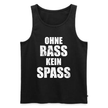 Ohne Bass kein Spass - Männer Premium Bio Tank Top - Schwarz - Vorne - Michal (187cm)