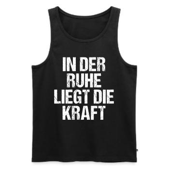 In der Ruhe liegt die Kraft - Männer Premium Bio Tank Top - Schwarz - Vorne - Michal (187cm)