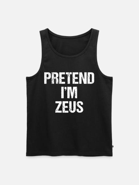 Pretend I'm Zeus Costume Greek God Halloween Party - Men's Premium Organic Tank Top - black