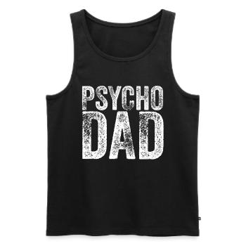 Psycho Dad idée cadeau anniversaire fête des pères - Débardeur bio Premium Homme - noir - Devant - AI Model Male 178 light (178cm)