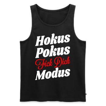 Hokus Pokus Fick Dich Modus - Männer Premium Bio Tank Top - Schwarz - Vorne - Michal (187cm)