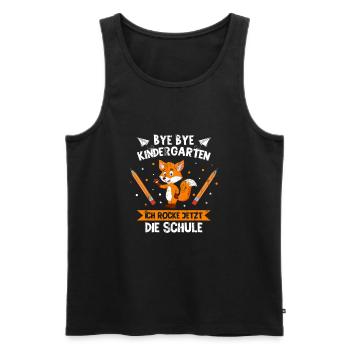 Bye Bye Kindergarten Einschulung Fuchs Geschenk - Männer Premium Bio Tank Top - Schwarz - Vorne - Michal (187cm)