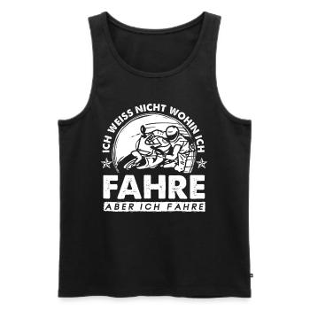 Ich weiss nicht wohin aber ich Fahre Motorrad Bike - Männer Premium Bio Tank Top - Schwarz - Vorne - Michal (187cm)