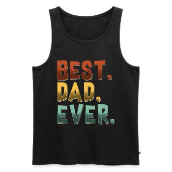 Best Dad Ever Best Dad Ever - Männer Premium Bio Tank Top - Schwarz - Vorne - AI Model Male 178 light (178cm)