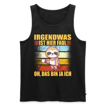 Faultier Irgendwas Ist Hier Faul Oh Das Bin Ja Ich - Männer Premium Bio Tank Top - Schwarz - Vorne - AI Model Male 178 light (178cm)