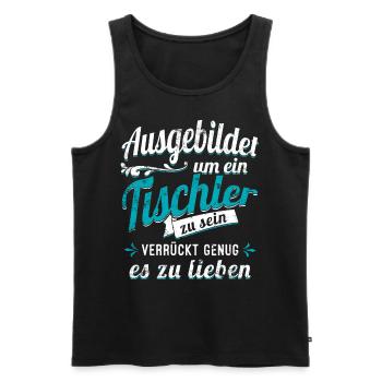 Tischler Schreiner Zimmerer Auszubildender Azubi - Männer Premium Bio Tank Top - Schwarz - Vorne - Michal (187cm)