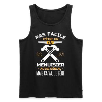 Pas facile d être un Menuisier aussi génial 1 - Débardeur bio Premium Homme - noir - Devant - Michal (187cm)