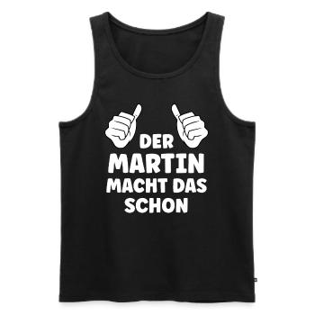 Martin Lustiger Spruch Vorname Name Martin - Männer Premium Bio Tank Top - Schwarz - Vorne - Michal (187cm)