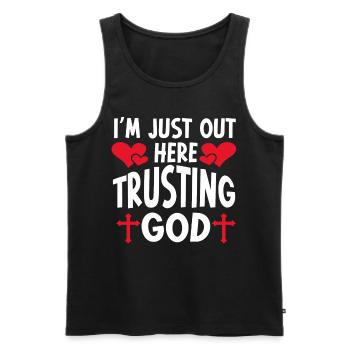 I'm Just Out Here Trusting God - Men's Premium Organic Tank Top - black - Front - Michal (187cm)
