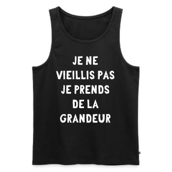 Je ne vieilli pas, je prend de la grandeur - Débardeur bio Premium Homme - noir - Devant - Michal (187cm)