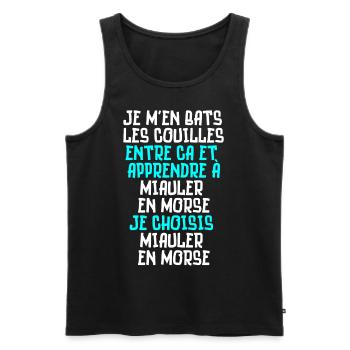 je m'en bats les couilles, miauler en morse - Débardeur bio Premium Homme - noir - Devant - AI Model Male 178 light (178cm)