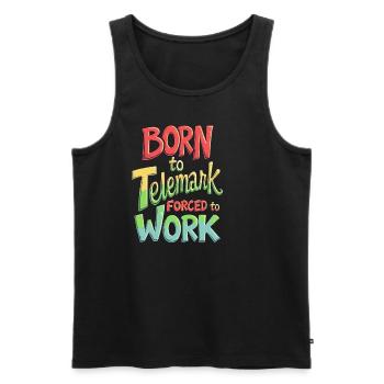 Telemark Ski Touring Ski Heel Free Forced to Work - Men's Premium Organic Tank Top - black - Front - AI Model Male 178 light (178cm)