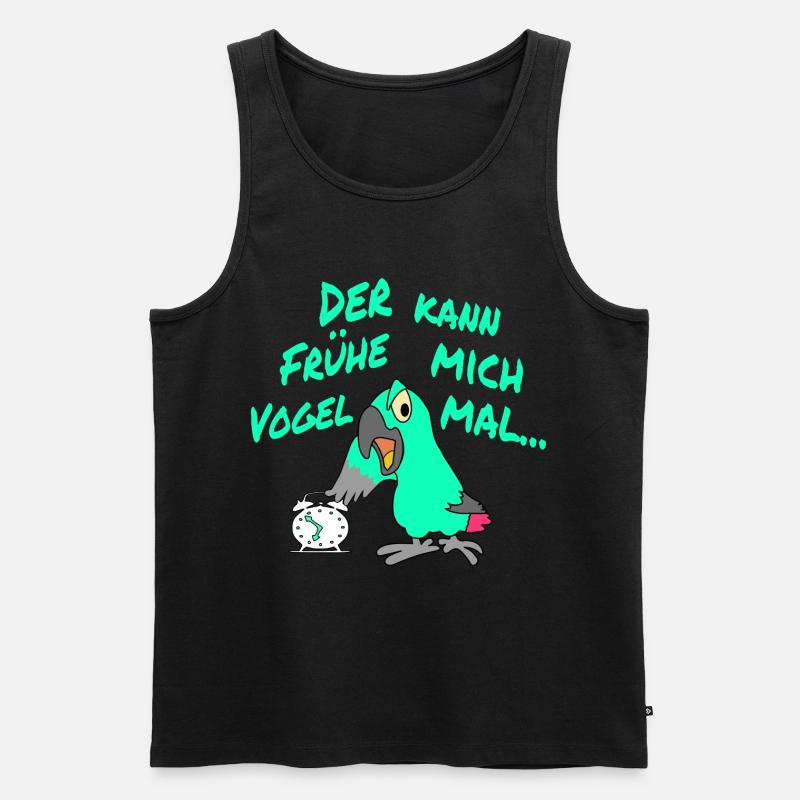 Der Frühe Vogel kann mich mal !!! - Männer Premium Bio Tank Top - Schwarz