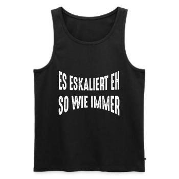Es eskaliert eh - Männer Premium Bio Tank Top - Schwarz - Vorne - Michal (187cm)