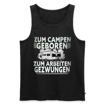 Born to Camp Forced To Work - Men's Premium Organic Tank Top - black - Front - Michal (187cm)