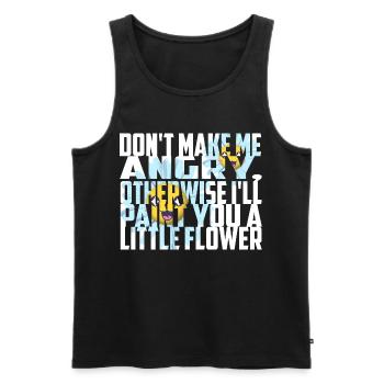 Don't make me angry - Men's Premium Organic Tank Top - black - Front - AI Model Male 178 light (178cm)
