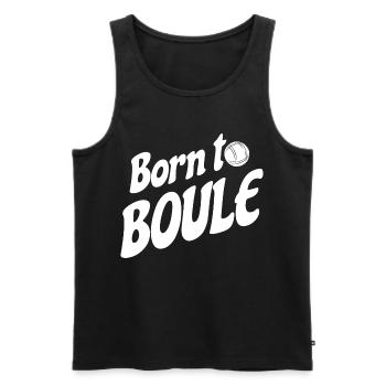 Born to Boule dicton pour Bouler et Pétanque - Débardeur bio Premium Homme - noir - Devant - AI Model Male 178 light (178cm)