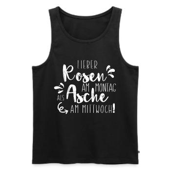 Lieber Rosen am Montag als Asche - Männer Premium Bio Tank Top - Schwarz - Vorne - Michal (187cm)