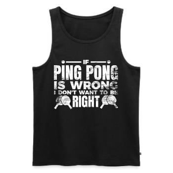 Tischtennisspieler Spruch - Männer Premium Bio Tank Top - Schwarz - Vorne - Michal (187cm)