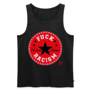 FUCK RACISM - Men's Premium Organic Tank Top - black - Front - Michal (187cm)