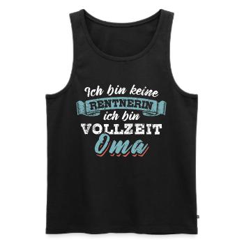 Ich bin keine Rentnerin ich bin Vollzeit Oma - Männer Premium Bio Tank Top - Schwarz - Vorne - Michal (187cm)