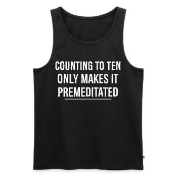 counting to ten only makes it premeditated funny - Débardeur bio Premium Homme - noir - Devant - Michal (187cm)
