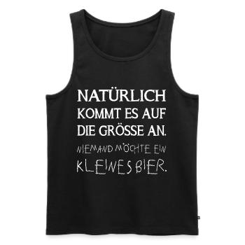 niemand möchte ein kleines bier! Bierspruch lustig - Männer Premium Bio Tank Top - Schwarz - Vorne - Michal (187cm)