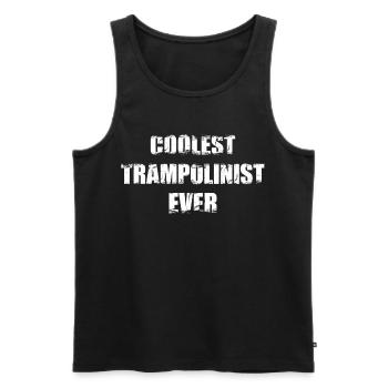 Coolster Trampolinspringer aller Zeiten - Männer Premium Bio Tank Top - Schwarz - Vorne - Michal (187cm)