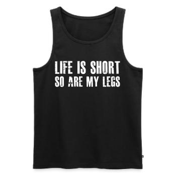 life is short so are my legs - Men's Premium Organic Tank Top - black - Front - Michal (187cm)