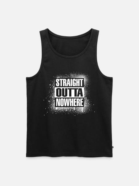 Straight outta nowhere - Männer Premium Bio Tank Top - Schwarz