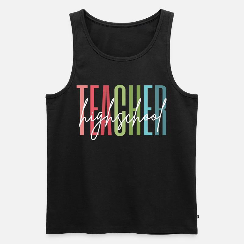 Highschool Lehrer Schule Geschenk - Männer Premium Bio Tank Top - Schwarz