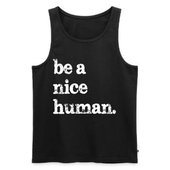 Sei ein netter Mensch lustig - Männer Premium Bio Tank Top - Schwarz - Vorne - AI Model Male 178 light (178cm)