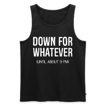 down for whatever - Men's Premium Organic Tank Top - black - Front - AI Model Male 178 light (178cm)