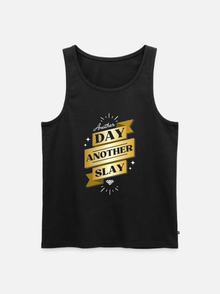 Another Day Another Slay – Glam Statement - Men's Premium Organic Tank Top - black