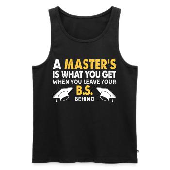 Lustiges Zitat zum Abschlussgeschenk zum Masterabschluss - Männer Premium Bio Tank Top - Schwarz - Vorne - AI Model Male 178 light (178cm)