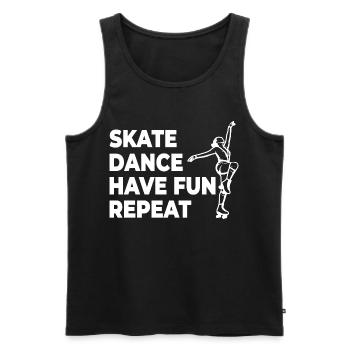 Skate Dance Have Fun Repeat - Men's Premium Organic Tank Top - black - Front - Michal (187cm)