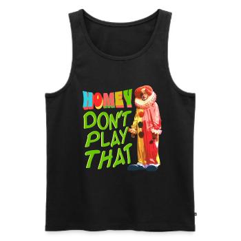 Homey Don't Play That. Homey the Clown Meme - Men's Premium Organic Tank Top - black - Front - AI Model Male 178 light (178cm)