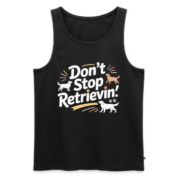 Hör nicht auf, den lustigen Hund zu apportieren - Männer Premium Bio Tank Top - Schwarz - Vorne - AI Model Male 178 light (178cm)