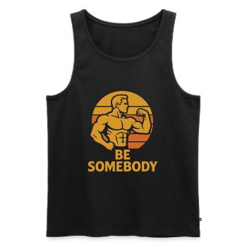 Be Somebody – T-shirt de motivation - Débardeur bio Premium Homme - noir - Devant - Michal (187cm)
