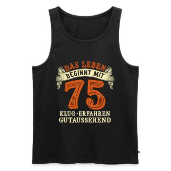 Das Leben beginnt mit 75 zum 75. Geburtstag - Männer Premium Bio Tank Top - Schwarz - Vorne - Michal (187cm)