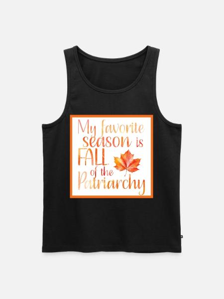 Favorite season fall of the patriarchy - poster - Männer Premium Bio Tank Top - Schwarz