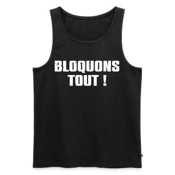 Let's Block Everything! September 10th Blockade Movement - Men's Premium Organic Tank Top - black - Front - AI Model Male 178 light (178cm)