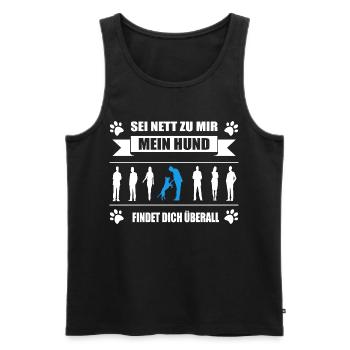 Mantrailing sei nett zu mir mein Hund findet dich  - Männer Premium Bio Tank Top - Schwarz - Vorne - Michal (187cm)